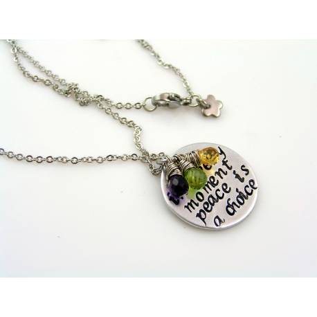 Inspirational Necklace 'In every moment, peace is a choice'